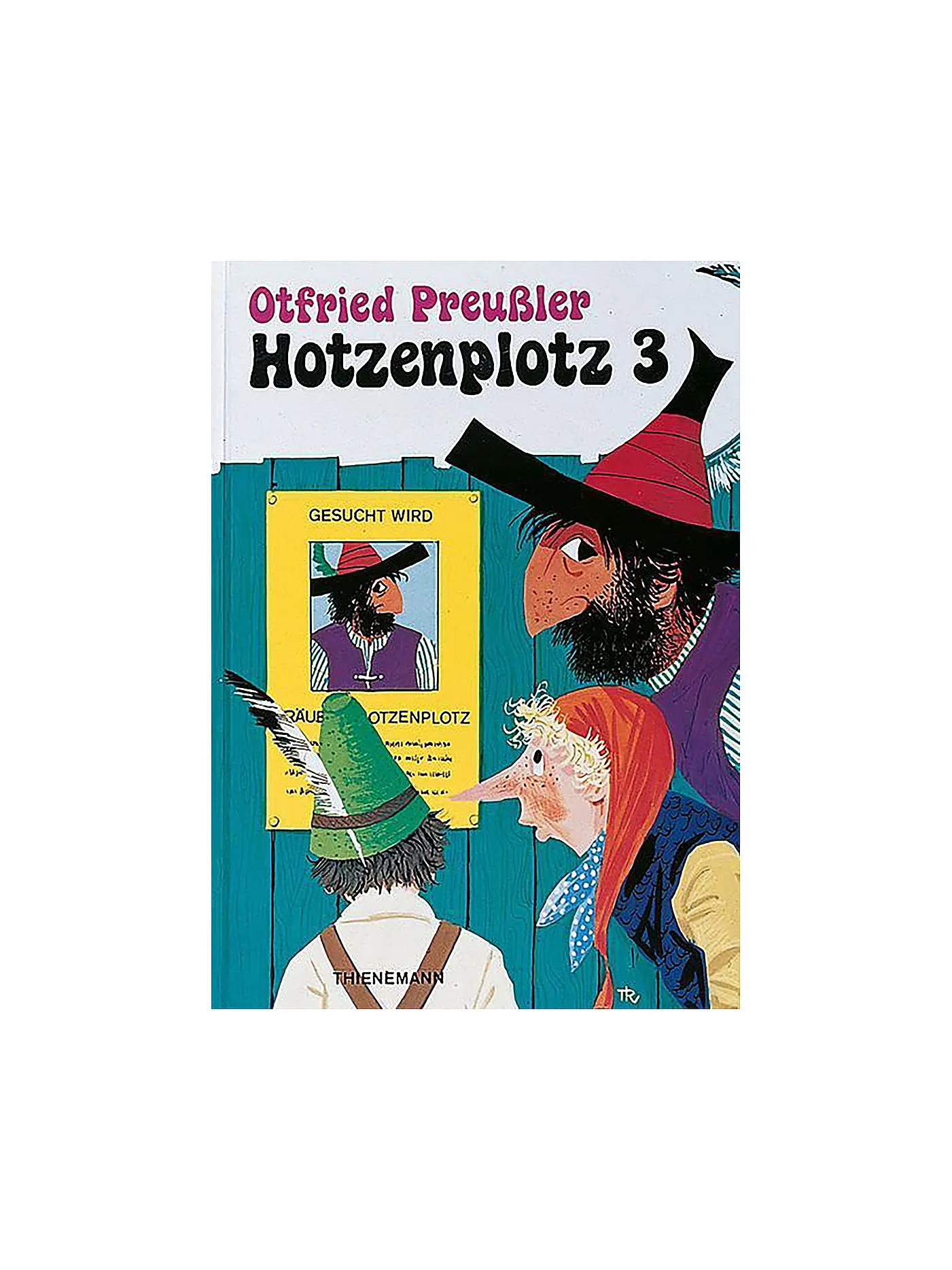 THIENEMANN VERLAG | Hotzenplotz 3 | 
